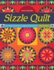 Sizzle Quilt : Sew 9 Paper-Pieced Stars & Applique Striking Borders; 2 Bold Colorways - eBook