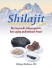 Shilajit : The Ayurvedic Adaptogen for Anti-aging and Immune Power - Book