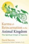 Karma and Reincarnation in the Animal Kingdom : The Spiritual Origin of Species - Book