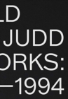 Donald Judd: Artworks 1970-1994 - Book