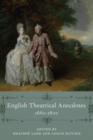 English Theatrical Anecdotes, 1660-1800 - eBook
