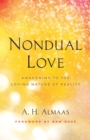 Nondual Love : Awakening to the Loving Nature of Reality - Book