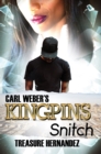 Carl Weber's Kingpins: Snitch - eBook