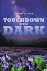 Touchdown in the Dark - eBook
