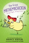 Great Mathemachicken 3: Sing High, Sing Crow - eBook