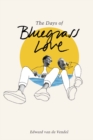 The Days of Bluegrass Love - eBook