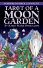 Borderless Tarot Of A Moon Garden Deck Book Set - Book