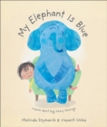 My Elephant is Blue - eBook