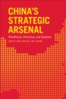 China's Strategic Arsenal : Worldview, Doctrine, and Systems - eBook