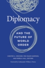 Diplomacy and the Future of World Order - Book