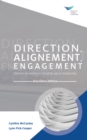Direction, Alignment, Commitment: Achieving Better Results through Leadership, Second Edition (French) - eBook