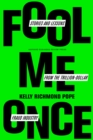Fool Me Once : Scams, Stories, and Secrets from the Trillion-Dollar Fraud Industry - Book