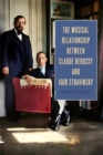 The Musical Relationship between Claude Debussy and Igor Stravinsky - Book