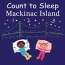 Count to Sleep Mackinac Island - Book