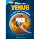 Zoom Into Space Venus : The Hot and Toxic Planet - eBook