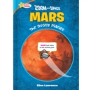 Zoom Into Space Mars : The Dusty Planet - eBook