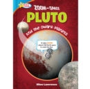 Zoom Into Space Pluto : And the Dwarf Planets - eBook