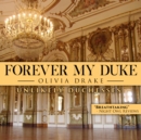 Forever My Duke - eAudiobook