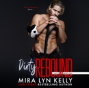 Dirty Rebound - eAudiobook