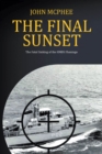 The Final Sunset : The fatal sinking of the HMBS Flamingo - eBook