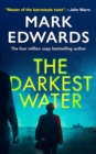 The Darkest Water - Book