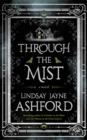 Through the Mist : A Novel - Book