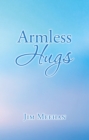 Armless Hugs - eBook