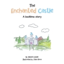The Enchanted Castle : A Bedtime Story - eBook