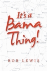 It's a Bama Thing! - eBook