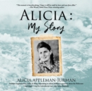 Alicia: My Story - eAudiobook