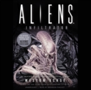 Aliens: Infiltrator - eAudiobook