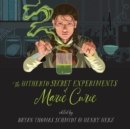The Hitherto Secret Experiments of Marie Curie - eAudiobook