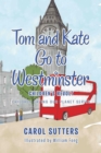 Tom and Kate Go to Westminster : Children's Revolt - eBook