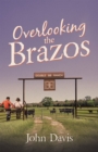 Overlooking The Brazos - eBook