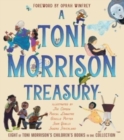 A Toni Morrison Treasury : The Big Box; The Ant or the Grasshopper?; The Lion or the Mouse?; Poppy or the Snake?; Peeny Butter Fudge; The Tortoise or the Hare; Little Cloud and Lady Wind; Please, Loui - Book