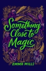 Something Close to Magic - eBook