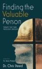 Finding the Valuable Person : Therapy That Takes Theology Seriously - eBook