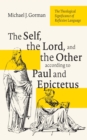The Self, the Lord, and the Other according to Paul and Epictetus : The Theological Significance of Reflexive Language - eBook