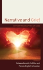 Narrative and Grief : Autoethnographies of Loss - eBook