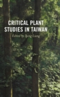 Critical Plant Studies in Taiwan - Book