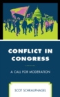 Conflict in Congress : A Call for Moderation - eBook