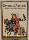 Eleonora d'Aquitania: Edizione per studenti e docenti - eBook