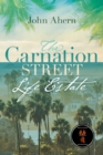 The Carnation Street Life Estate - eBook