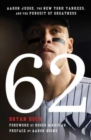 62 : Aaron Judge, the New York Yankees, and the Pursuit of Greatness - Book
