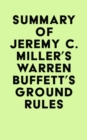Summary of Jeremy C. Miller's Warren Buffett's Ground Rules - eBook