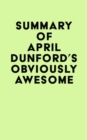 Summary of April Dunford's Obviously Awesome - eBook