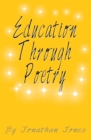 Education Through Poetry - eBook