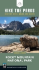 Hike the Parks: Rocky Mountain National Park : Best Day Hikes, Walks, and Sights - eBook