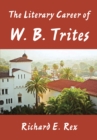 The Literary Career of W. B. Trites - eBook