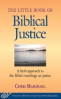 Little Book of Biblical Justice : A Fresh Approach To The Bible's Teachings On Justice - eBook